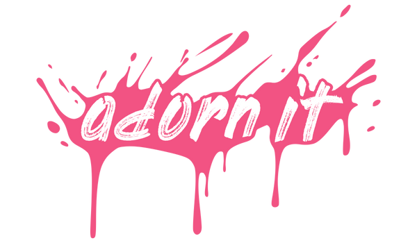 Adorn it